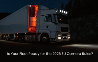Is Your Fleet Ready for the 2026 EU Camera Rules?