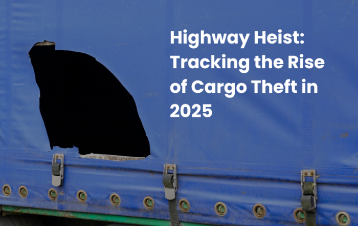 Highway Heist: Tracking the Rise of Cargo Theft in 2025